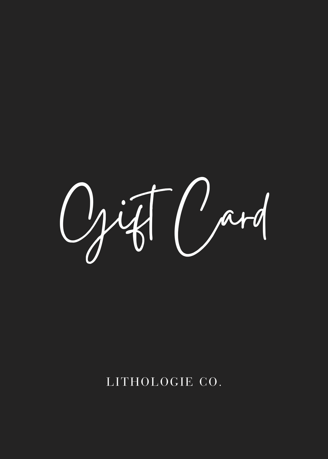 Lithologie Co. Gift Card